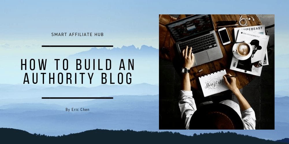 How To Build An Authority Blog