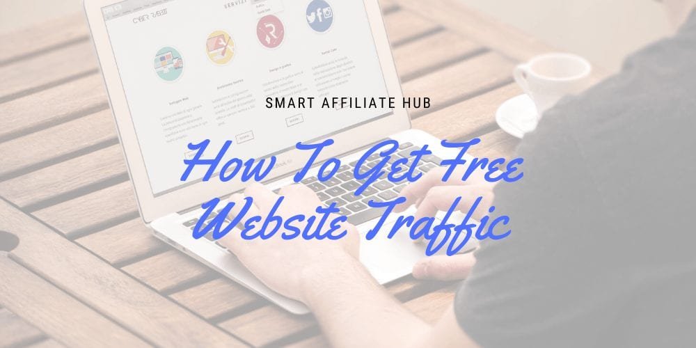 How To Get Free Website Traffic