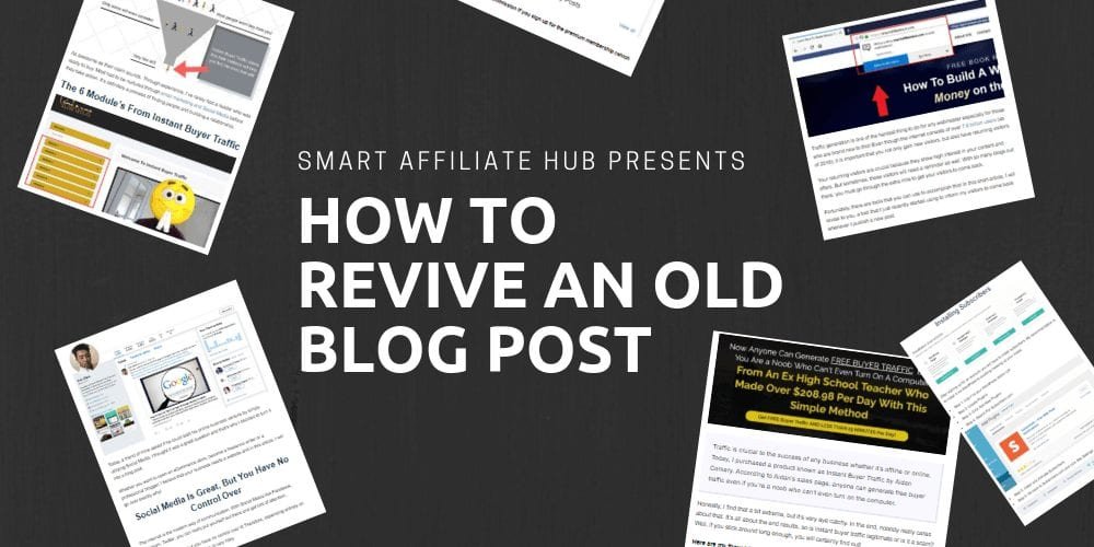 How To Revive An Old Blog Post