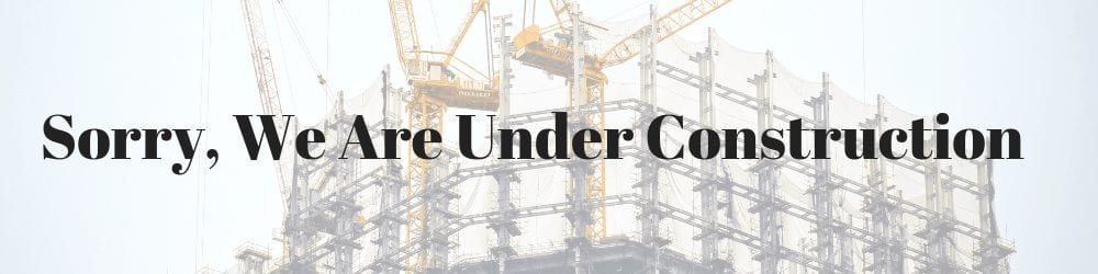 sorry, we are under construction