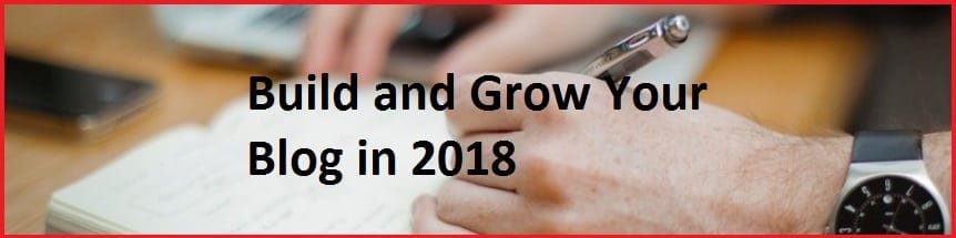 build and grow your blog 2018