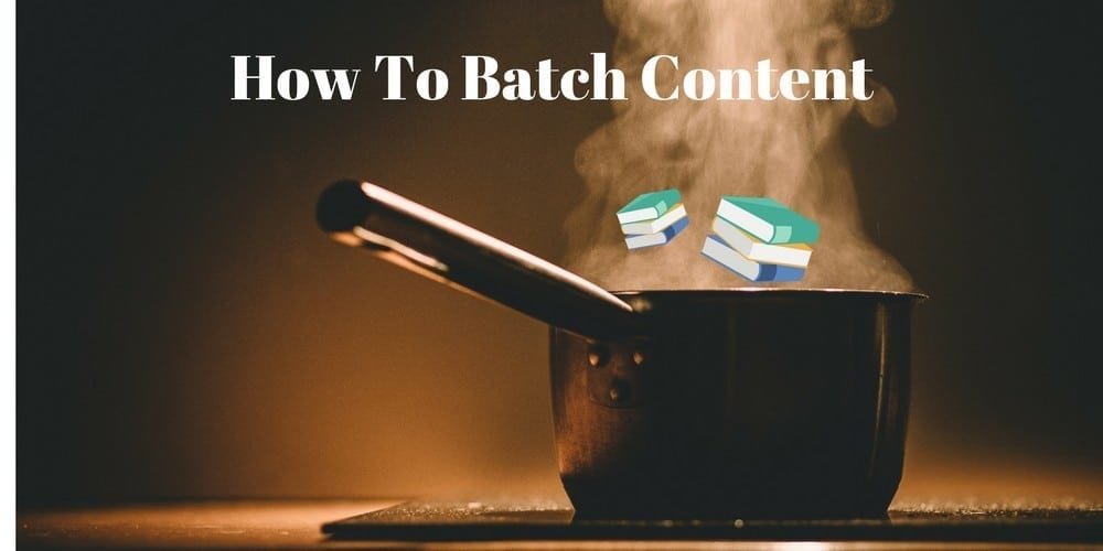 How To Batch Content