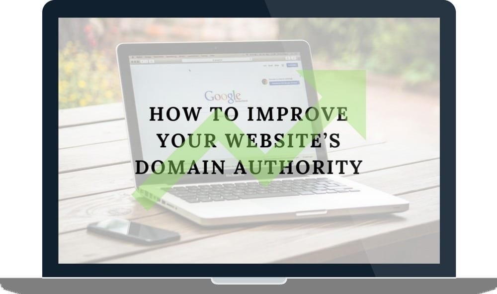 How To Improve Your Website’s Domain Authority