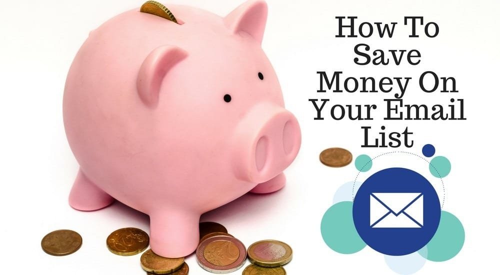 How To Save Money On Your Email List