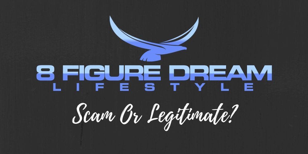 8 Figure Dream Lifestyle review