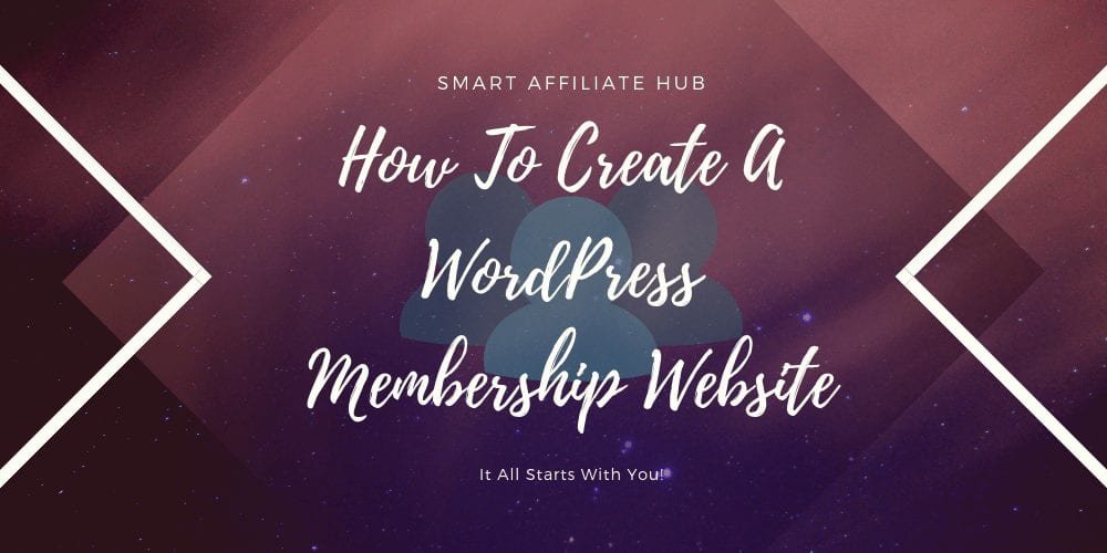 How To Create A WordPress Membership Website