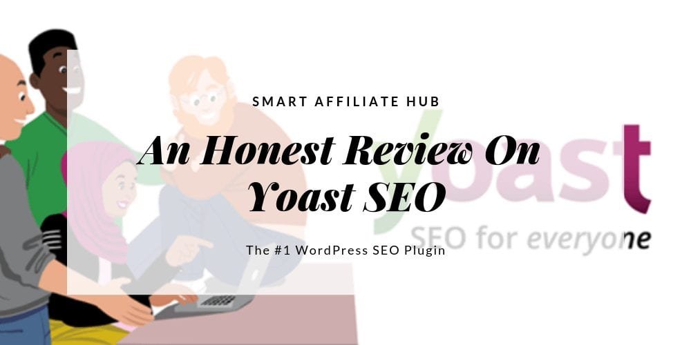 An Honest Review On Yoast SEO