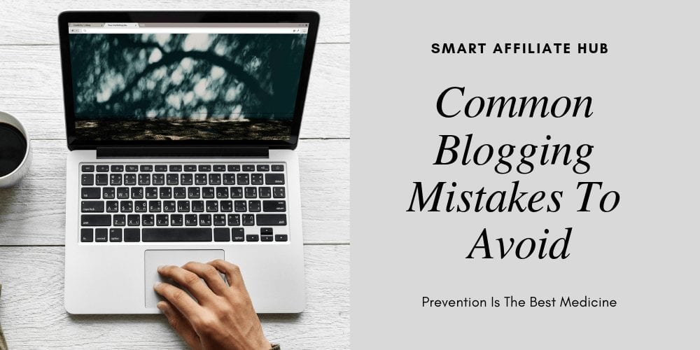 Common Blogging Mistakes To Avoid