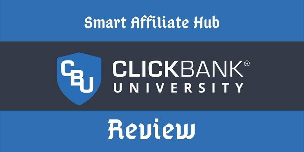 Clickbank University 2.0 Review