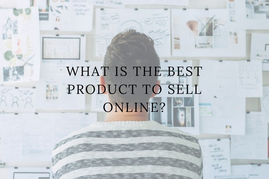 What Is The Best Product To Sell Online