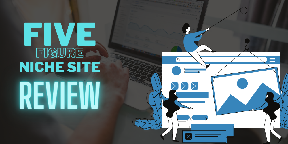 five figure niche site review